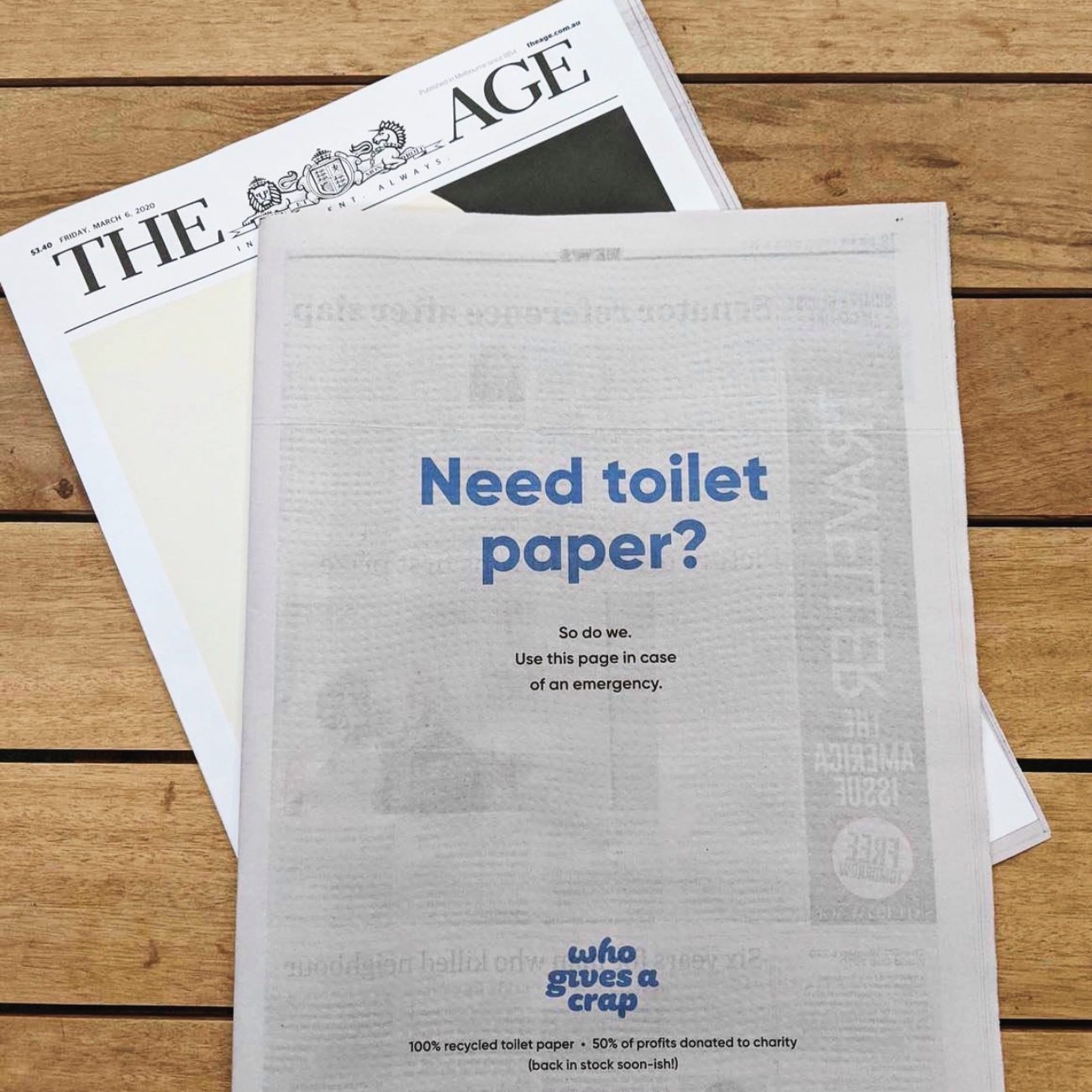Who Gives a Crap ran a full-page ad in Australia, the day after they sold out of toilet paper amidst the pandemic rush.  Danny Alexander, Who Gives a Crap: Giving a crap – Well Made E128